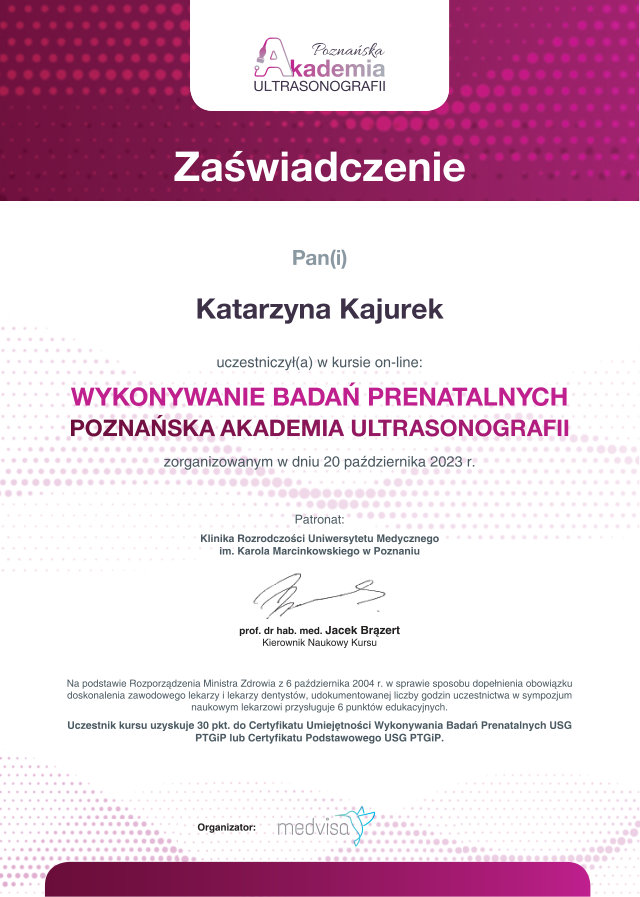 Zaświadczenie: Wykonywanie badań prenatalnych, Poznańska Akademia Ultrasonografii — Katarzyna Kajurek