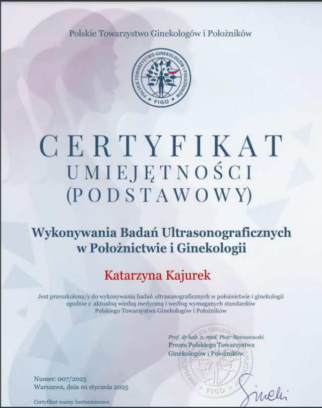 Certyfikat Umiejętności USG w Położnictwie i Ginekologii (PTGiP) — Katarzyna Kajurek